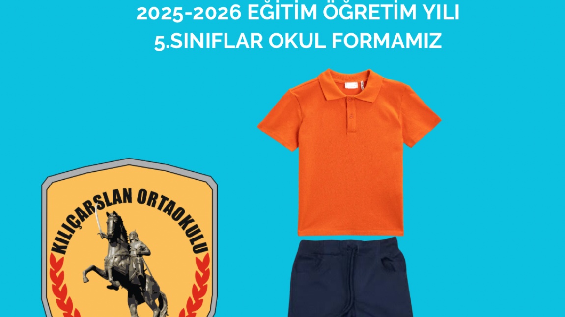 2025-2026 EĞİTİM ÖĞRETİM YILI OKUL KIYAFETİMİZ…